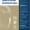 Journal of Oral and Maxillofacial Surgery, Full Archive (2007-2025)