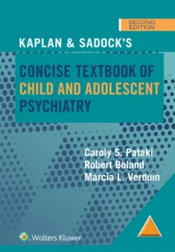 Kaplan & Sadock’s Concise Textbook of Child and Adolescent Psychiatry, 2nd Edition (EPUB)