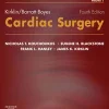 Kirklin/Barratt-Boyes Cardiac Surgery (2-Volume Set), 4th Edition (Original PDF from Publisher)