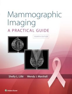Mammographic Imaging: A Practical Guide, 4th edition (Original PDF from Publisher)