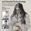 Maternal-Fetal and Neonatal Endocrinology, 2nd Edition (Original PDF from Publisher)