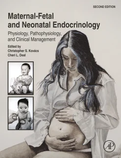 Maternal-Fetal and Neonatal Endocrinology, 2nd Edition (Original PDF from Publisher)