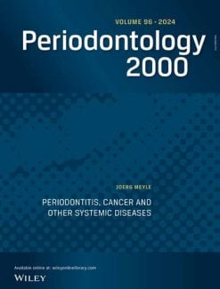 Periodontology 2000, Full Journal Archive (2000 – 2024)