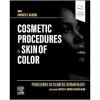 Procedures in Cosmetic Dermatology: Cosmetic Procedures in Skin of Color (True PDF & Videos)