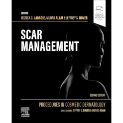 Procedures in Cosmetic Dermatology: Scar Management 2nd Edition (Original PDF & Videos)