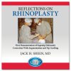 Reflections in Rhinoplasty – Jack Sheen, MD