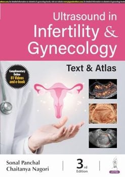 Ultrasound in Infertility & Gynecology: Text & Atlas, 3rd edition (Converted PDF+Videos)