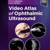 Video Atlas of Ophthalmic Ultrasound (Original PDF from Publisher)