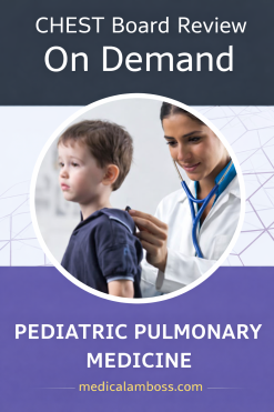 CHEST Pediatric Pulmonary Board Review 2025 (Videos with subtitles + Audios + PDFs)