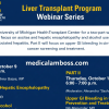 Michigan Medicine Liver Transplant Program Webinar Series 2025