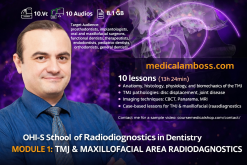 OHI-S School of radiodiagnostics in dentistry. Module 1 TMJ & maxillofacial area radiodiagnostics