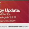 2026 Surgical Pathology Update: Diagnostic Pearls for the Practicing Pathologist Vol. IX – A CME Teaching Activity