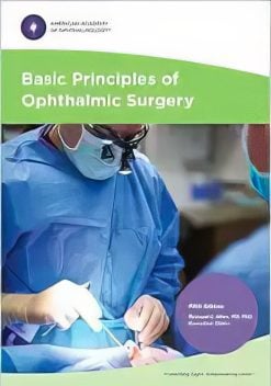 Basic Principles of Ophthalmic Surgery, 5th edition (Original PDF from Publisher+Videos)
