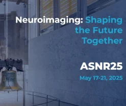 ASNR 2025 Annual Meeting