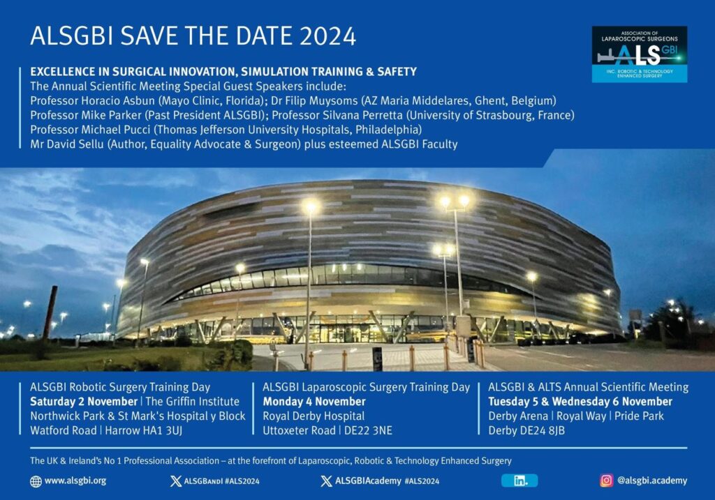 Association of Laparoscopic Surgeons of Great Britain and Ireland Annual Scientific Meeting 2024 Association of Laparoscopic Surgeons of Great Britain and Ireland Annual Scientific Meeting 2024