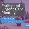 British Geriatrics Society Frailty and Urgent Care Meeting 2025