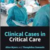 Clinical Cases in Critical Care, 1st edition (Original PDF from Publisher) Clinical Cases in Critical Care, 1st edition (Original PDF from Publisher)