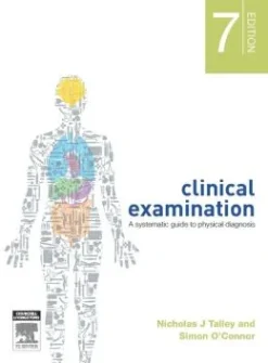 Clinical Examination A Systematic Guide to Physical Diagnosis, 7th Edition (ORIGINAL PDF from Publisher)
