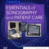 Craig’s Essentials of Sonography and Patient Care, 5th edition (Original PDF from Publisher)
