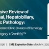 DocmedED 2026 A Comprehensive Review of Gastrointestinal, Hepatobiliary, and Pancreatic Pathology Brought to you by Cleveland Clinic Division of Pathology