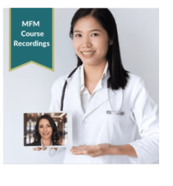 MFM Review Course Recordings for ABOG or AOBOG Subspecialty Certifying Exam 2025