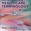 Mastering Healthcare Terminology, 8th edition (Original PDF from Publisher)