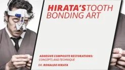 Osteocom Hirata’s Tooth Bonding Art – Adhesive Composite Restorations Concept and Technique