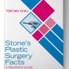 Stone’s Plastic Surgery Facts: A Revision Guide, Fourth Edition: A Revision Guide
