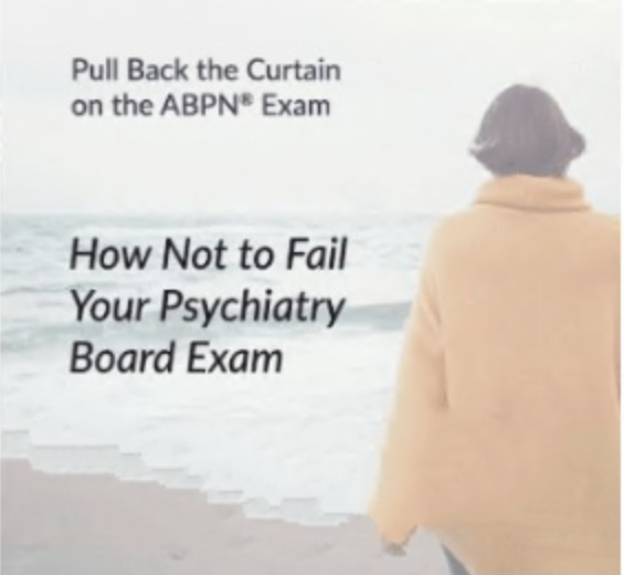 The PassMachine How Not to Fail Your Psychiatry Board Exam 2020 The PassMachine How Not to Fail Your Psychiatry Board Exam 2020