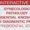 USCAP Gynecological Pathology Essential Knowledge for Diagnostic Practice (Presidential Edition) 2026