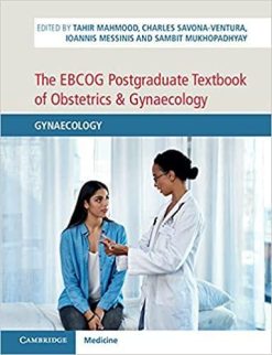The EBCOG Postgraduate Textbook of Obstetrics &; Gynaecology: Volume 2, Gynaecology: Gynaecology 1st Edition