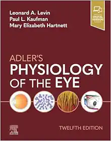 Adler’s Physiology of the Eye, 12th edition (Original PDF from Publisher)