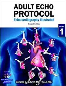 Adult Echo Protocol ( Echocardiography Illustrated ), 2nd edition (Original PDF from Publisher)