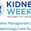 ASN Kidney Week Diabetes Management for the Nephrology Care Team 2025