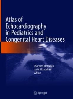 Atlas of Echocardiography in Pediatrics and Congenital Heart Diseases Free Pdf