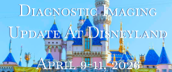 CME Science Diagnostic Imaging Update at Disneyland April 9-11, 2026