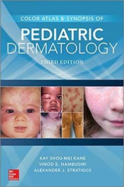 Color Atlas & Synopsis of Pediatric Dermatology, Third Edition (Original PDF from Publisher)