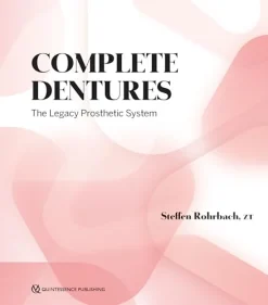 Complete Dentures: The Legacy Prosthetic System (Original PDF from Publisher)