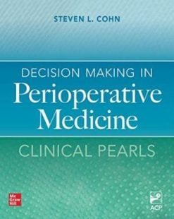 Decision Making in Perioperative Medicine: Clinical Pearls (High Quality PDF)