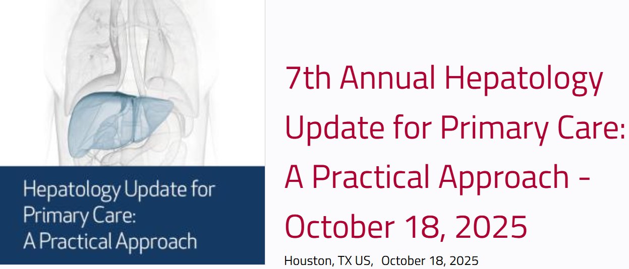 Houston Methodist 7th Annual Hepatology Update for Primary Care 2025