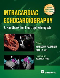 Intracardiac Echocardiography A Handbook for Electrophysiologists (Original PDF from Publisher)