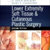 Lower Extremity Soft Tissue & Cutaneous Plastic Surgery, 2nd Edition (Original PDF from Publisher)
