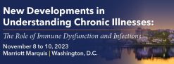 New Developments in Understanding Chronic Illnesses: The Role of Immune Dysfunction and Infections 2023