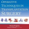 Operative Techniques in Transplantation Surgery (Original PDF from Publisher)