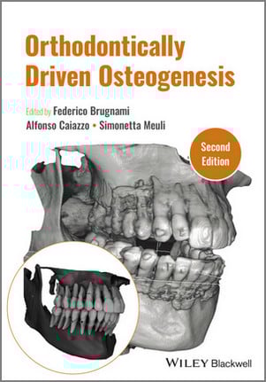 Orthodontically Driven Osteogenesis, 2nd Edition