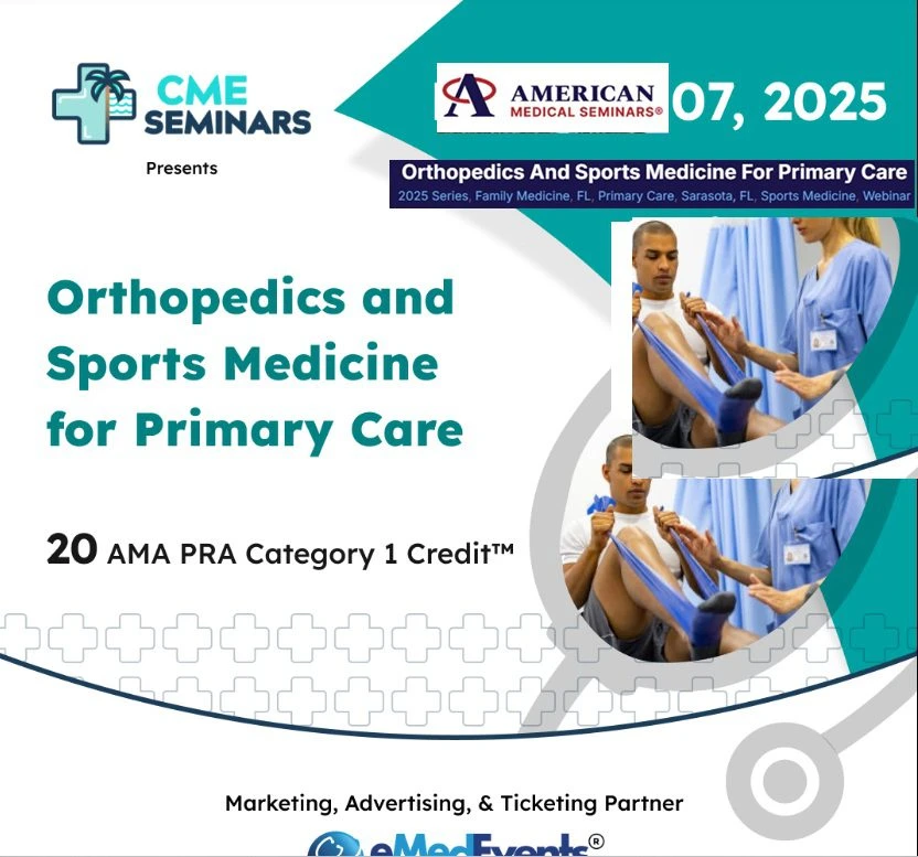 Orthopedics and Sports Medicine for Primary Care 2025 (American Medical Seminars)
