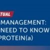 Penn Medicine Advanced Lipid Management Everything you need to know about lipoprotein(a) 2026