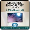 QMP Mastering Rhinoplasty, Volume 2 QMP Mastering Rhinoplasty, Volume 2