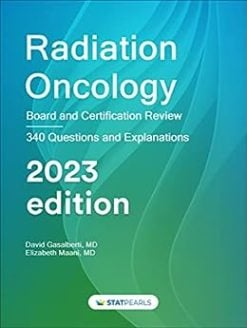 Radiation Oncology Board and Certification Review , 7th edition (azw3+ePub+Converted PDF)