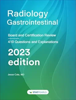 Radiology Gastrointestional: Board and Certification Review, 7th edition (azw3+ePub+Converted PDF)